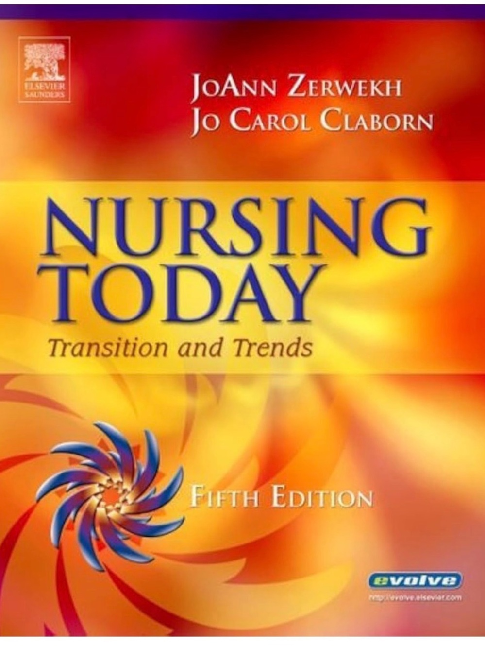 Nursing Today: Transition and Trends: 5th (Fifth) Edition